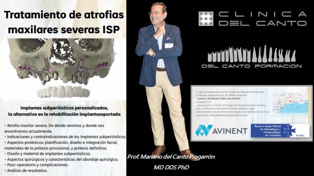 Tratamiento de atrofias maxilares severas ISP. Profesor Mariano del Canto Pingarrón